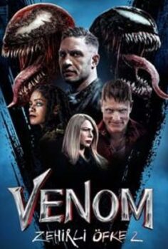 Venom: Zehirli Öfke 2 İzle